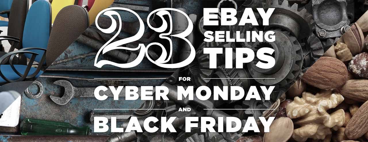 23 eBay Selling Strategies for Cyber Monday (and Black Friday)