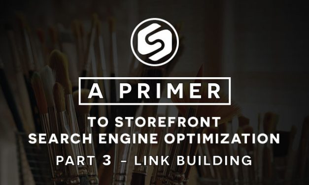 Link Building – A Primer to Storefront Search Engine Optimization Part 3