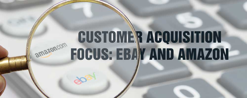 Getting More Customers: Why It’s Important to Focus on eBay and Amazon