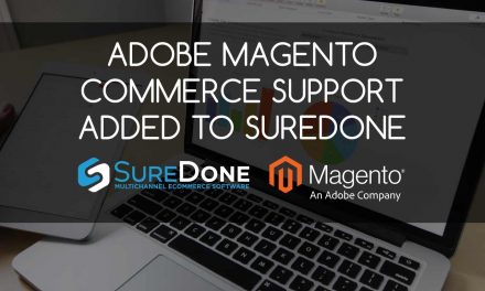 Adobe Magento Commerce Support Added to SureDone