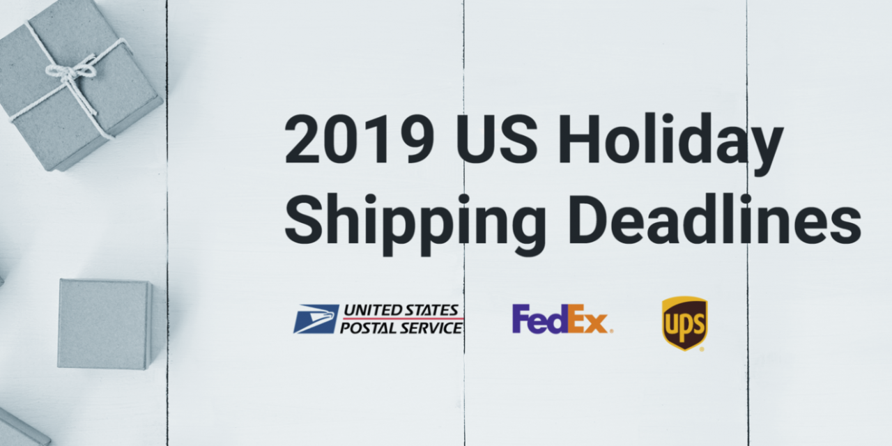 2019 Holiday Shipping Deadlines