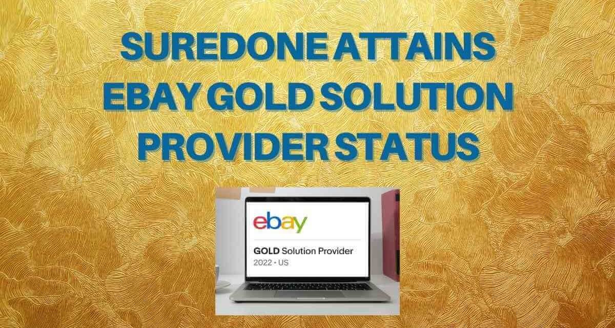 SureDone Becomes eBay Gold Solution Provider