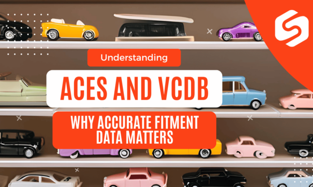 Understanding ACES and VCDb: Why Accurate Fitment Data Matters